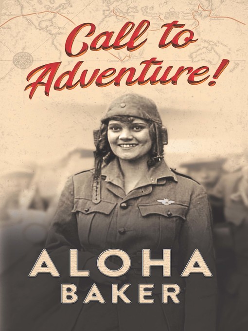 Title details for Call to Adventure! by Aloha Baker - Available